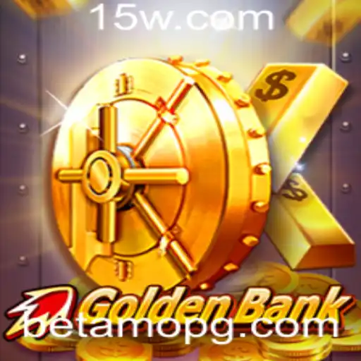 GoldenBank: Descubra o Mundo Inovador deste Jogo com Betamo