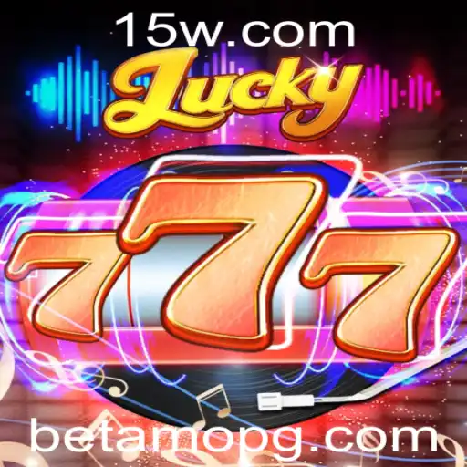 Descubra o Fascinante Mundo do Lucky777 no Betamo